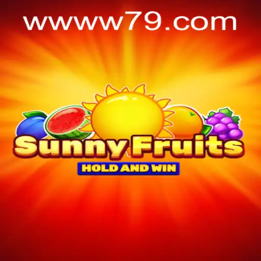 Exploring SunnyFruits: A Vibrant Adventure with w79 PH Login