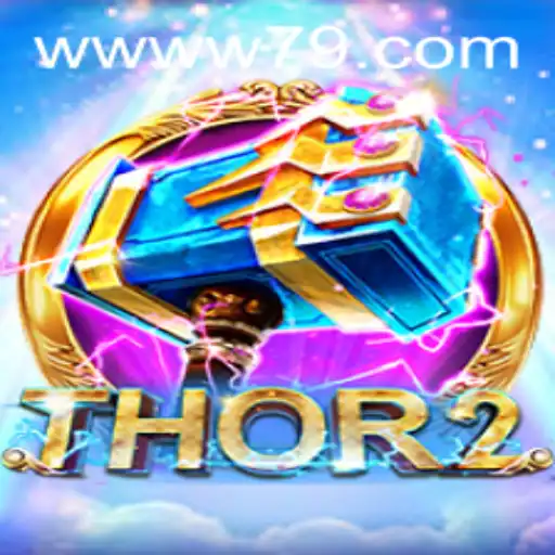 Unleashing the Power of Thor2: A New Era of Gaming with w79 PH Login